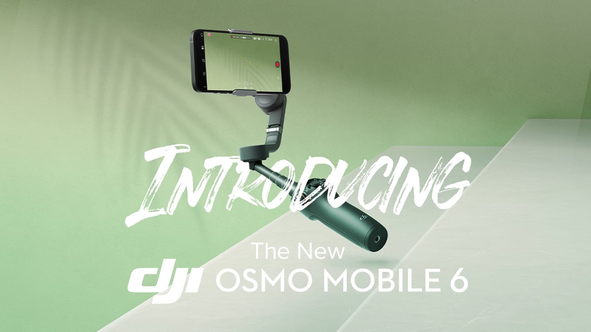 DJI Osmo Mobile 6—The Ultimate Smartphone Gimbal